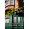 Making Neighborhoods Whole: A Handbook for Christian Community Development