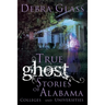 True Ghost Stories of Alabama Colleges and Universities