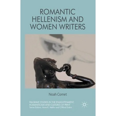 Romantic Hellenism and Women Writers