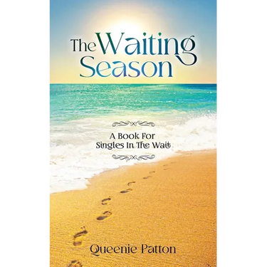 The Waiting Season: A Book For Singles In The Wait