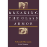 Breaking the Glass Armor: Neoformalist Film Analysis