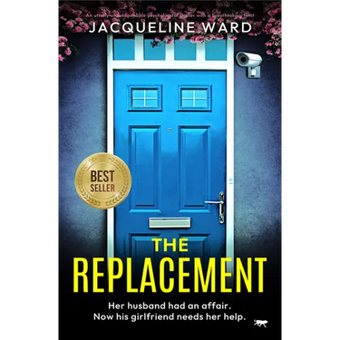 The Replacement: An utterly unputdownable psychological thriller with a breathtaking twist