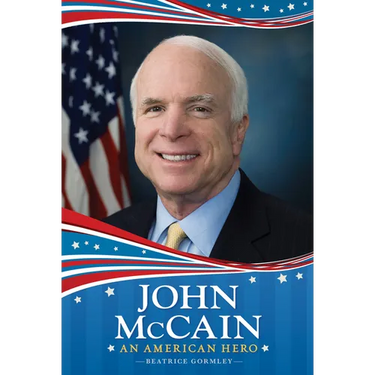 John McCain: An American Hero