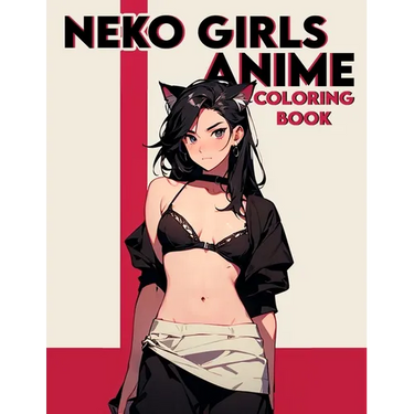 Neko Girls Anime Coloring book: Tempting Tails- Experience the Delight of Coloring Adorable Neko Anime Art - Where Each Stroke Awakens Your Inner Arti