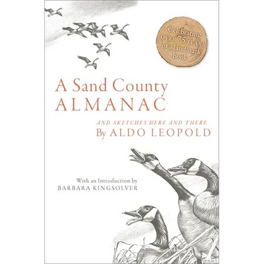 A Sand County Almanac: And Sketches Here and There