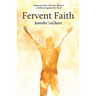 Fervent Faith: Discover How a Fervent Spirit Is a Defense Against the Devil