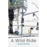A Wild Ride