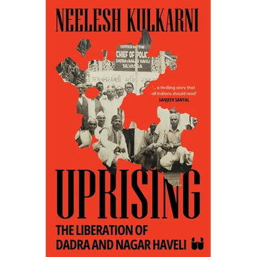 Uprising: The Liberation of Dadra and Nagar Haveli