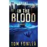 In the Blood: A C.T. Ferguson Crime Novel