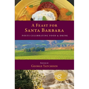 A Feast for Santa Barbara