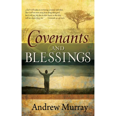 Covenants and Blessings