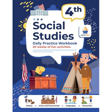 4th Grade Social Studies: Daily Practice Workbook 20 Weeks of Fun Activities History Civic and Government Geography Economics + Video Explanations for