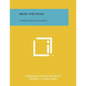 Music For Study: A Source Book Of Excerpts