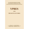 Bygone Pilgrimage. Ypres and the Battles for Ypres