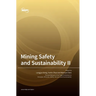 Mining Safety and Sustainability II