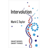 Intervolution: Smart Bodies Smart Things