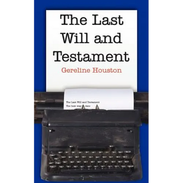 The Last Will and Testament