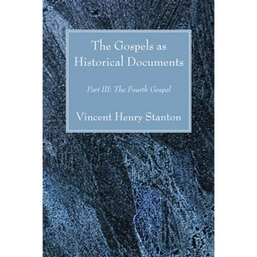 The Gospels as Historical Documents, Part III