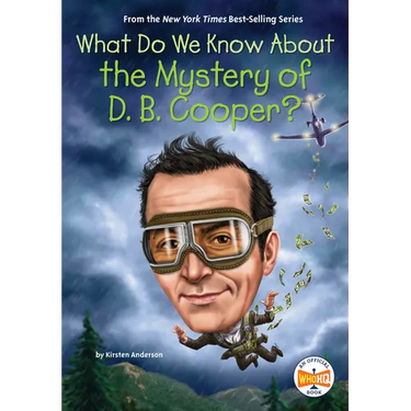 What Do We Know about the Mystery of D. B. Cooper?