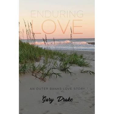 Enduring Love: An Outer Banks Love Story