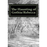 The Haunting of Gothia/Rebecca