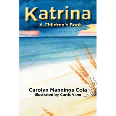 Katrina: A Children's Book