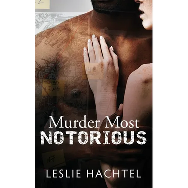 Murder Most Notorious
