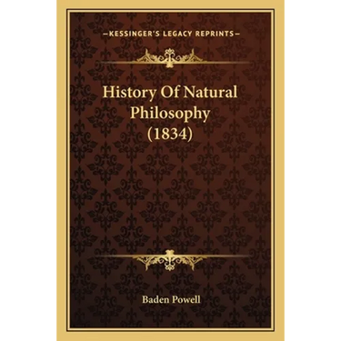History Of Natural Philosophy (1834)