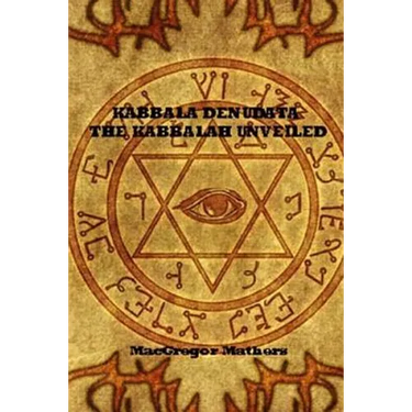 Kabbala Denudata The Kabbalah Unveiled