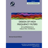 Design of High Frequency Filters - RFI Suppression and Dielectric Materials
