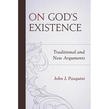 On God's Existence: Traditional and New Arguments
