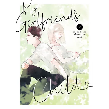 My Girlfriend's Child Vol. 7