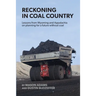 Reckoning in Coal Country: Lessons from Wyoming and Appalachia on planning for a future without coal