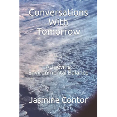 Conversations with Tomorrow: Achieving Environmental Balance