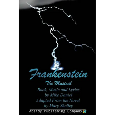 Frankenstein: The Musical (Libretto)