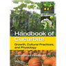 Handbook of Cucurbits: Growth, Cultural Practices, and Physiology
