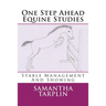 One Step Ahead Equine Studies - Stable Management And Showing