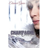 Champagne Kisses
