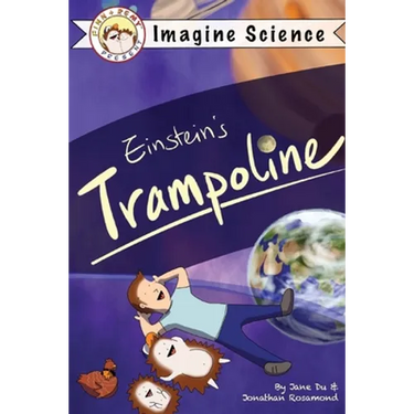 Finn + Remy Present: Einstein's Trampoline