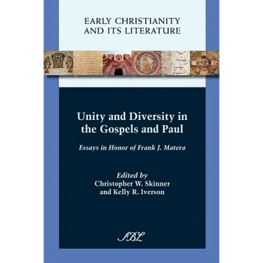 Unity and Diversity in the Gospels and Paul