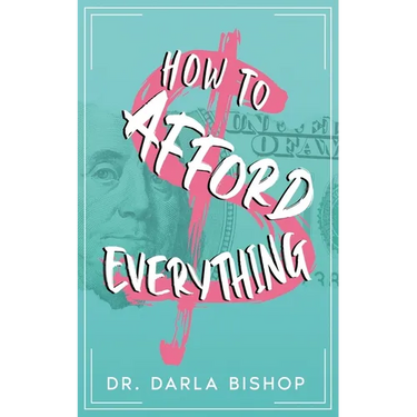 How to afford everything