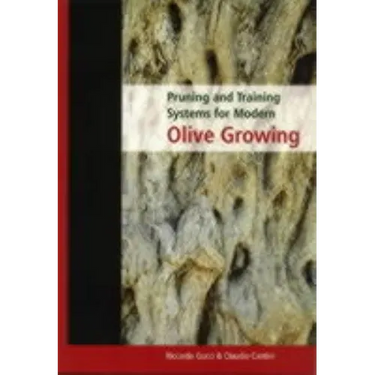 Pruning and Training Systems for Modern Olive Growing