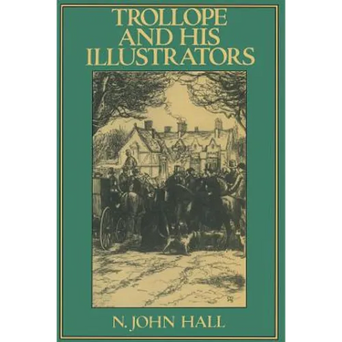Trollope and His Illustrators