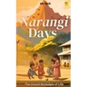 Narangi Days
