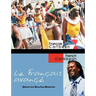 Le Français avancé: Advanced French for Caribbean Students