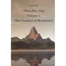 Shan Hai Jing. 1. Classics of Mountains