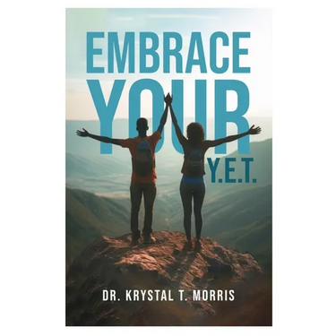 Embrace Your Y.E.T.