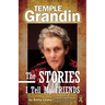 Temple Grandin: The Stories I Tell My Friends