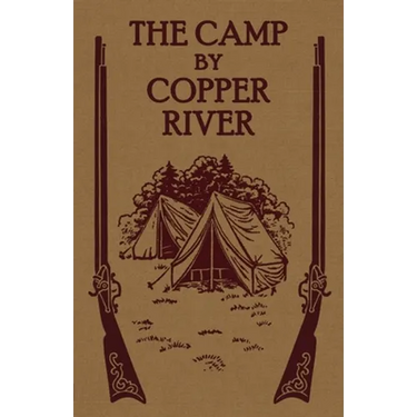 The Camp by Copper River