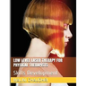 Low Level Laser Therapy For Physical Therapists - Skills Development